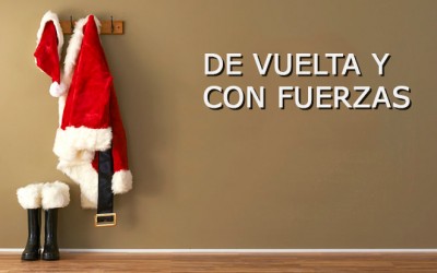 ¡DE VUELTA Y CON FUERZA!
